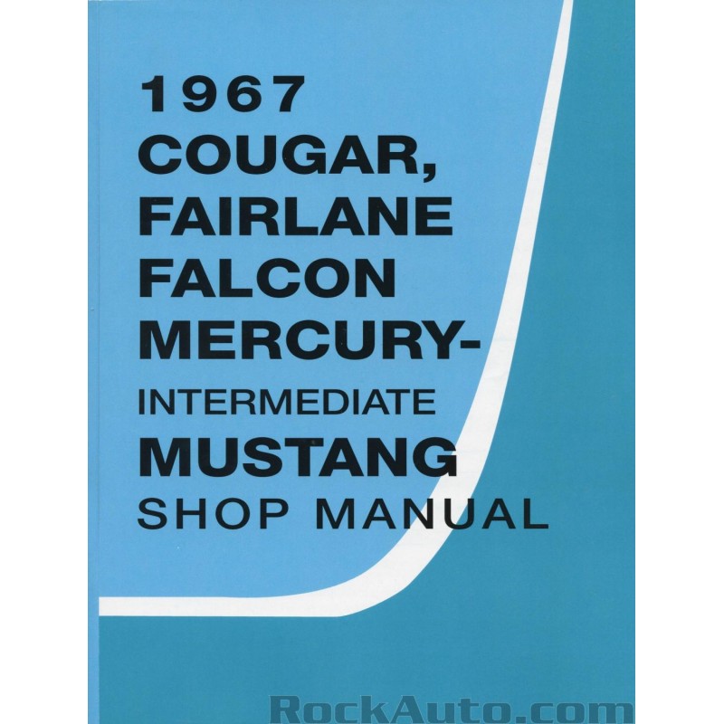 Shop Manual Mustang 1967 Shop Manual Mustang 1967