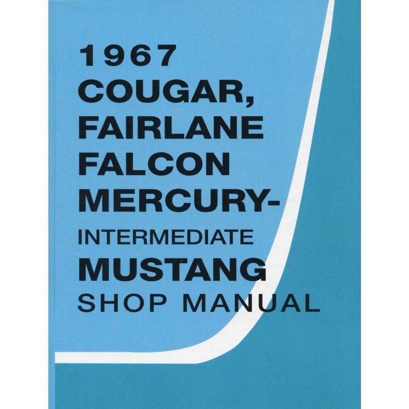 Shop Manual Mustang 1967